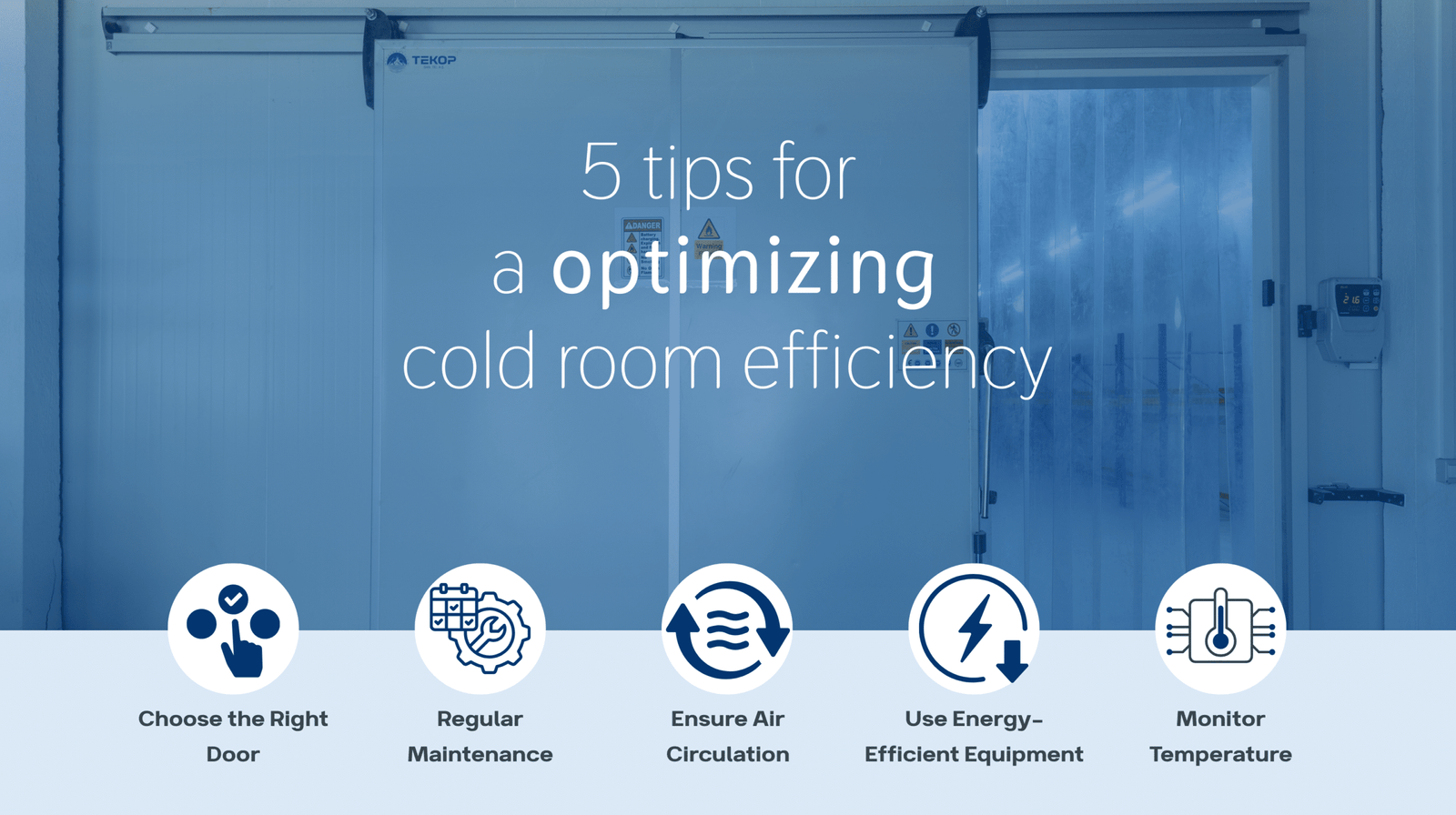 5 tips for a optimizing cold room efficiency
